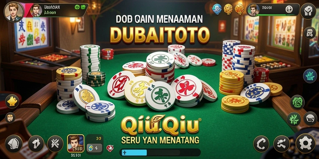 Game QiuQiu yang seru dan menegangkan di DUBAITOTO.